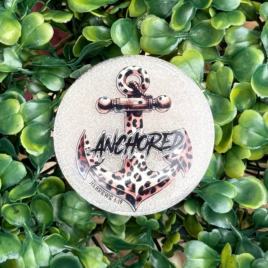 PYP - Acrylic Topper Anchored in Faith