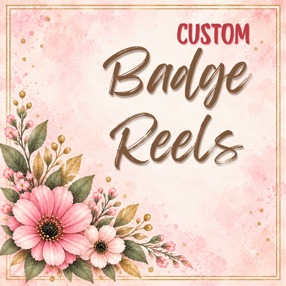 Custom Badge Reel